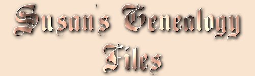 Susan's Genealogy Files
